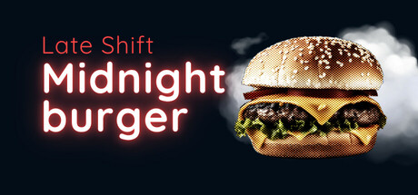 Late Shift – Midnight Burger Drops Spooky and Quirky Announcement&nbsp;Trailer